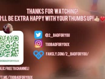 2badforyou chaturbate stream image, 21.02.2026 10:00